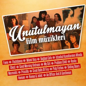 Unutulmayan Film Müzikleri