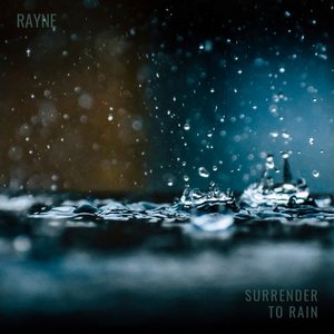 Surrender to rain