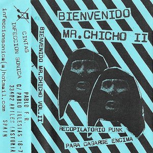 Bienvenido Mr. Chicho II