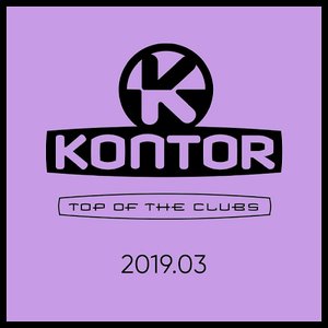 Kontor Top of the Clubs 2019.03