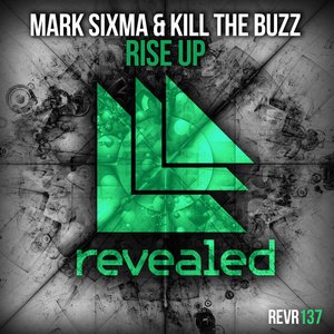 Mark Sixma & Kill The Buzz 的头像