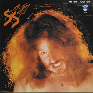 Straight Shooter - My Time, Your Time Lyrics - Zortam Music