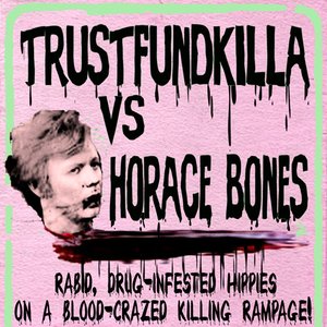 Image for 'Vs Horace Bones'