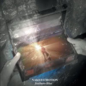 Naked Emotion