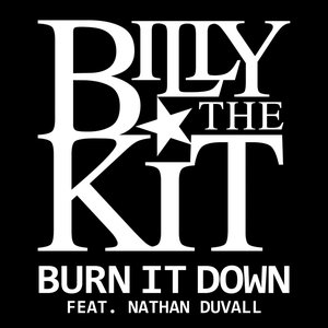 Burn It Down (feat. Duvall)