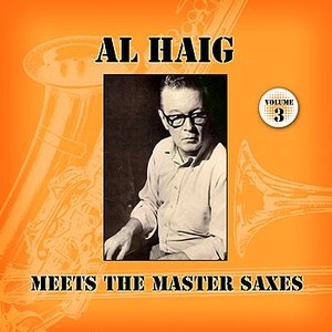 Meets The Master Saxes Volume 3