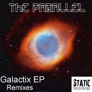 Galactix EP Remixes