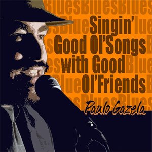 Singin' Good Ol' Songs with Good Ol' Friends