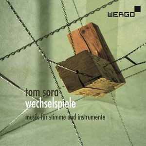 Sora: Wechselspiele. Musik für Stimmen und Instrumente