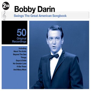 Bobby Darin Swings the Great American Songbook