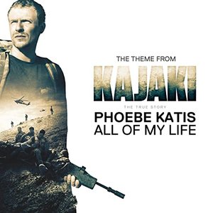 All of My Life (From "Kajaki: The True Story")