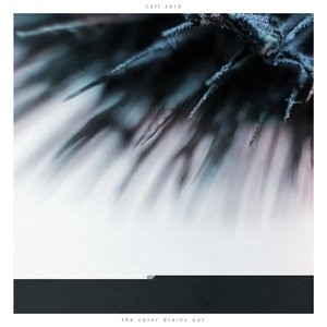 The Color Drains Out [Explicit]