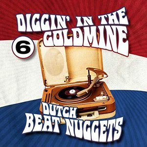 Dutch Beat Nuggets, Vol. 6 (2019 Remaster)