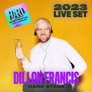 Dillon Francis at HARD Summer 2023 (DJ Mix)