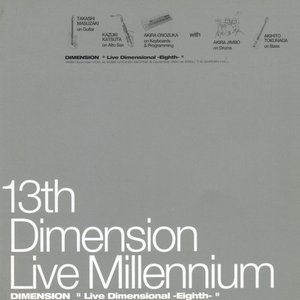 13th Dimension "Live Millennium"