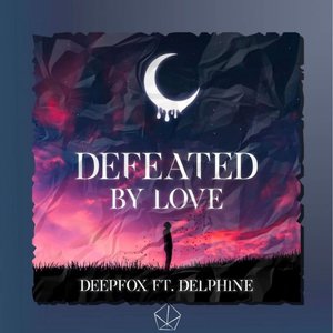 Defeated by Love