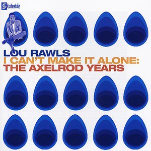 “I Can't Make It Alone : The Axelrod Years”的封面