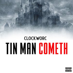 Tin Man Cometh