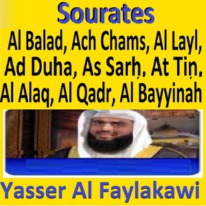 Sourates Al Balad, Ach Chams, Al Layl, Ad Duha, As Sarh, At Tin, Al Alaq, Al Qadr, Al Bayyinah (Quran)