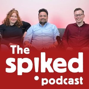The spiked podcast
