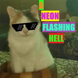 A Neon Flashing Hell