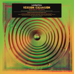 Late Night Tales Presents Version Excursion Selected by Don Letts (LNT Mix)