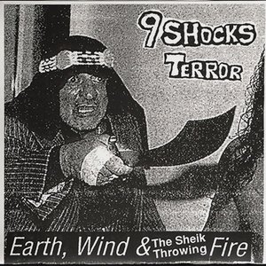 Earth, Wind & The Sheik Throwing Fire