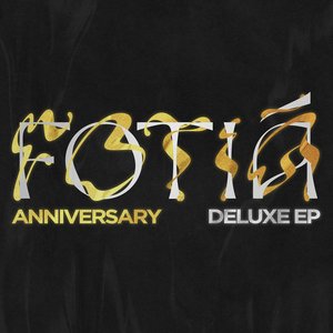 Fotiá - Anniversary Deluxe EP