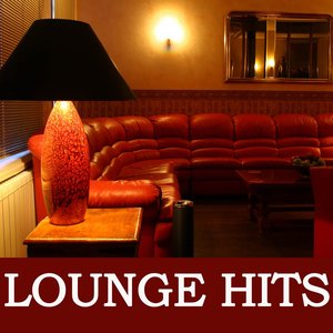 Lounge Hits (Chill Out, Lounge, Relaxing Music)