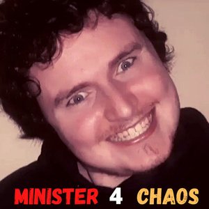 Minister 4 Chaos