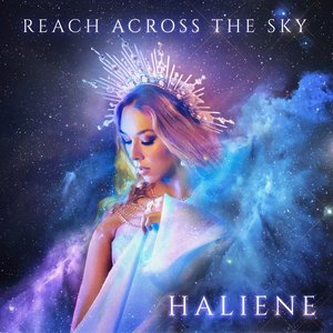 HALIENE - Reach Across the Sky - Zortam Music