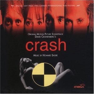 David Cronenberg's Crash - Original Motion Picture Soundtrack