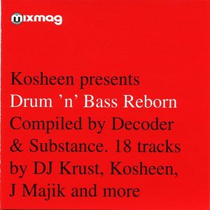 Kosheen Presents Drum 'n' Bass Reborn