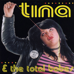 Tina & The Total Babes photo provided by Last.fm