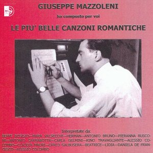 Le piu' belle canzoni romantiche (Giuseppe mazzoleni presenta)