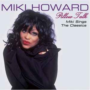 Pillow Talk - Miki Sings The Classics