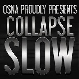 Collapse Slow - Single
