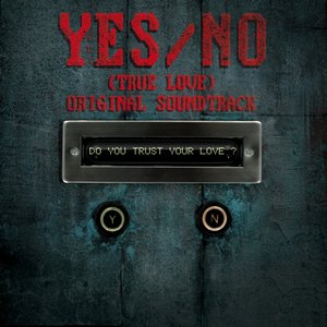 YES/NO (Original Soundtrack from "YES/NO")