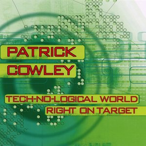 Tech-No-Logical World / Right On Target