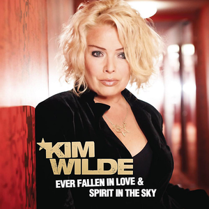 Kim Wilde - Ever Fallen In Love/ Spirit In The Sky - Zortam Music