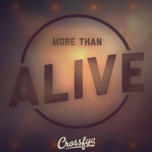 More Than Alive