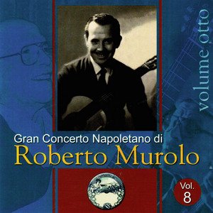 Gran concerto napoletano, Vol. 8