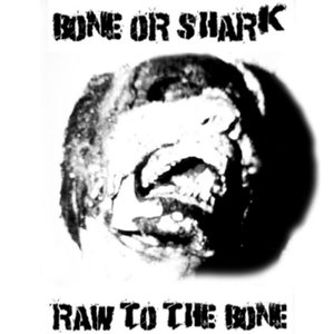 Raw to the Bone