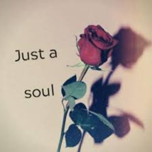 Just a Soul