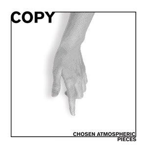 Chosen Atmospheric Pieces