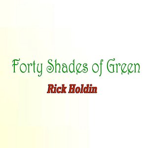 Forty Shades of Green