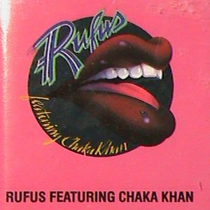 Rufus & Chaka Khan