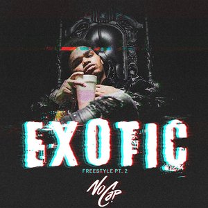 Exotic: Freestyle PT. 2