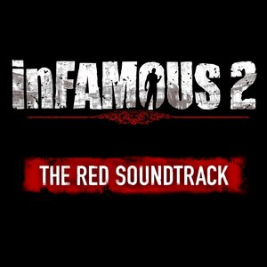 Infamous 2: The Red Soundtrack