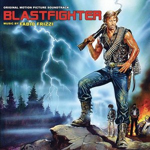 Blastfighter (Original Motion Picture Soundtrack)